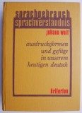 Sprachgebrauch Sprachverstandnis - Johann Wolf, Carte in Germana, Noua/Anticariat
