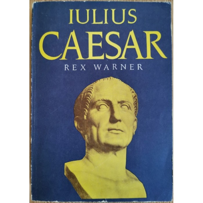 Iulius Caesar &ndash; Rex Warner