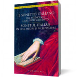 Sonetul italian in Evul Mediu si in Renastere / Il sonetto italiano del Medioevo e del Rinasciamento