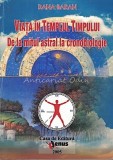 Viata In Templul Timpului - Dana Baran