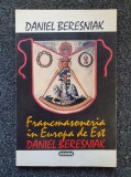 FRANCMASONERIA IN EUROPA DE EST - Daniel Beresniak