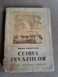 CUIBUL INVAZIILOR - MIHAIL SADOVEANU