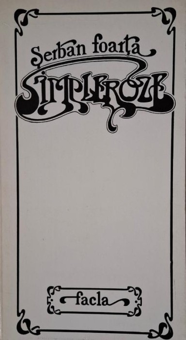 Simpleroze (Versuri) &ndash; Serban Foarta (putin uzata)