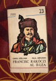 Carol Gollner, Paul Abrudan - Francisc Rakoczi al II-lea