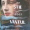 CE STIE DOAR VANTUL-AMY HARMON-245180
