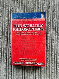 The worldly philosophers / Robert Heilbroner foto