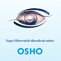 Yoga misterul de dincolo de minte - osho carte