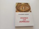 Cumpara ieftin Vladimir Lossky, Vederea lui Dumnezeu, Editura Deisis 1995. Istoria Bisericii