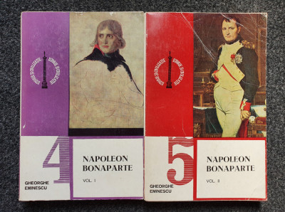 NAPOLEON BONAPARTE - Gheorghe Eminescu (2 volume) foto