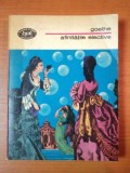 AFINITATILE ELECTIVE de JOHANN WOLFGANG VON GOETHE, BUC. 1975
