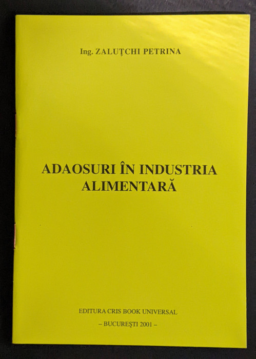 ADAOSURI in INDUSTRIA ALIMENTARA Coloranti Conservanti Gelifianti Emulgatori...