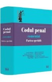 Codul penal comentat. Partea speciala - Norel Neagu, Vasile Dobrinoiu, Mihai Adrian Hotca, Ilie Pascu, Ioan Chis, Mirela Gorunescu, Maxim Dobrinoiu, C