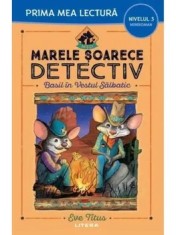 Marele soarece detectiv. Basil in Vestul Salbatic. Nivelul 3. Miniroman/Eve Titus