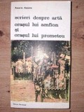 Scrieri despre arta: Orasul lui Amfion si orasul lui Prometeu- Rosario Assunto