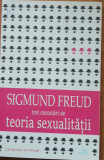 TREI CERCETARI DE TEORIA SEXUALITATII - SIGMUND FREUD, 2020