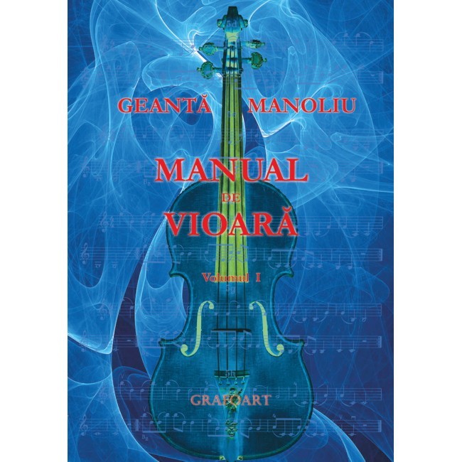Manual de vioara vol. I (ed a II-a)t2 - Geanta, Manoliu