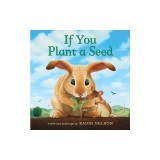 If You Plant a Seed Board Book