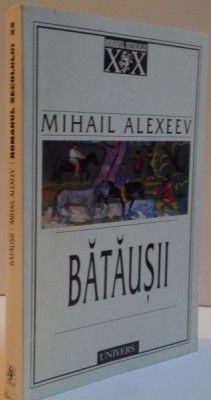 BATAUSII, de MIHAIL ALEXEEV , 1999 foto