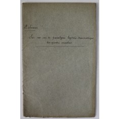 NOTE SUR UN CAS DE PARALYSIE HYSTERO - TRAUMATIQUE DES QUATRES MEMBRES par DR. PAUL SERIEUX , 1891, COPERTA REFACUTA