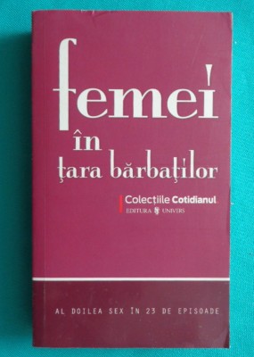 Femei in tara barbatilor ( Simone de Beauvoir George Sand Mary Shelley Jane Austen George Eliott Virginia Woolf ) foto
