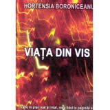 Hortensia Boroniceanu - Viata din vis - 136293