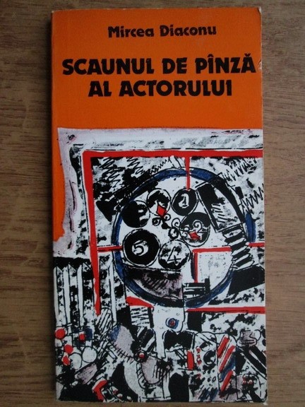 Mircea Diaconu - Scaunul de panza al actorului