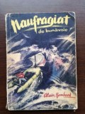 Naufragiat de bunavoie-Alain Bombard