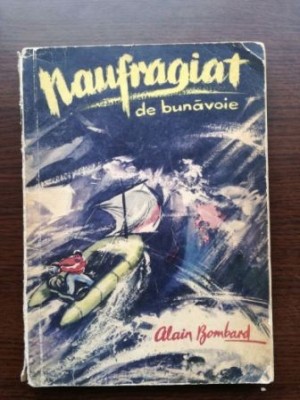 Naufragiat de bunavoie-Alain Bombard foto