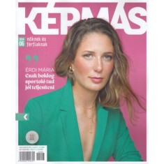K&eacute;pm&aacute;s 2024/6 - Magazin nőknek &eacute;s f&eacute;rfiaknak