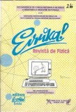 Evrika! Fizica pentru toate varstele, editie 1999, carte veche, literatura, cultura generala
