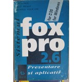SISTEMUL FOXPRO 2.6. PREZENTARE SI APLICATII-ION LUNGU, NELY MUSAT, MANOLE VELICANU-257935