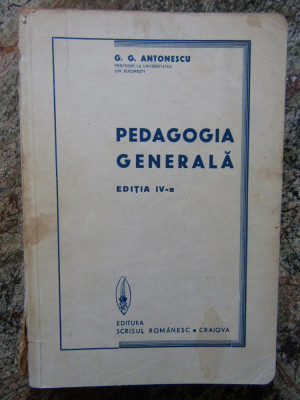 G. G. Antonescu - Pedagogia generală foto