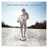 Futurology | Manic Street Preachers, Rock, sony music