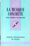 LA MUSIQUE CONCRETE-PIERRE SCHAEFFER-349884