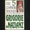 CELE 5 CUV&Acirc;NTARI, CUV&Icirc;NTĂRI TEOLOGICE ALE PĂRINTELUI NOSTRU GRIGORIE DE NAZIANZ