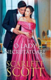 O lady necrutatoare - Scarlett Scott, 2021