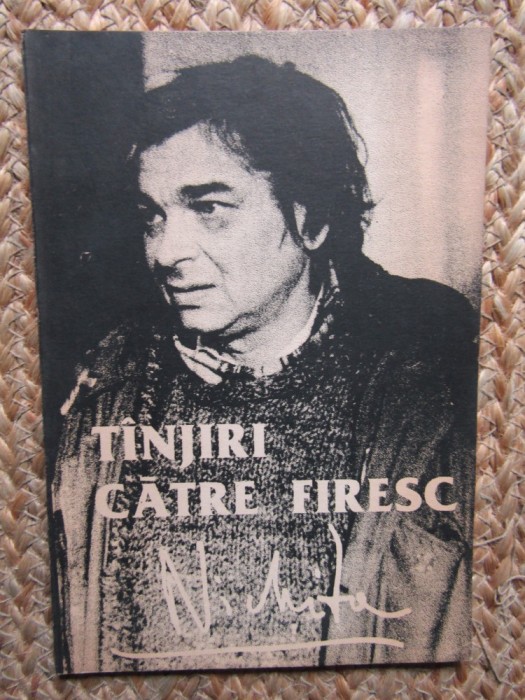 Nichita Stănescu - T&acirc;njiri către firesc