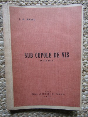 I. M. RASCU - SUB CUPOLE DE VIS 1913 foto
