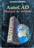 AutoCAD manual de initiere - 1993 - Constantin Stancescu (XX834)