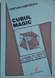 Cubul magic. Culegere de exercitii de desen tehnic si reprezentari geomtrice &ndash; Cristian Dumitrescu