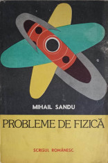 PROBLEME DE FIZICA-MIHAIL SANDU foto