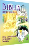 Biblia Pentru Cei Mici, Violeta Borzea - Editura NEVERLAND