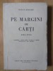 Octav Șuluțiu - Pe margini de cărți, stare foarte buna, f. multe pagini netaiate