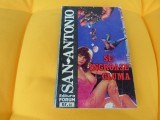 Se ingroasa gluma - San Antonio