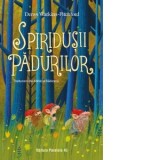 Spiridusii Padurilor - Adriana Badescu, Denys Watkins-Pitchford