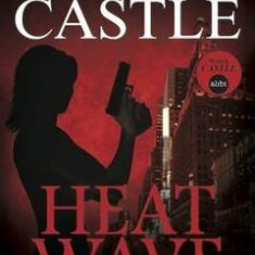 Nikki Heat Book One - Heat Wave - Richard Castle