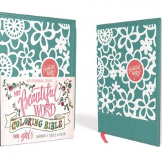 NIV Beautiful Word Coloring Bible for Girls, Hardcover, Teal: Hundreds of Verses to Color