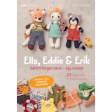 TOP bookazine - Ella, Eddie &amp; Erik - H&aacute;rom horgolt bar&aacute;t - egy ruhat&aacute;r