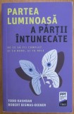 Cumpara ieftin Todd Kashdan, Robert Biswas-Diener - Partea luminoasa a partii intunecate. De ce sa fii complet si cu bune si cu rele (Trei / Psihologia pentru toti)