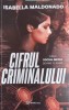 Cifrului Criminalului - Isabella Maldonado - Bookzone 2022 - Carte Politista, Paperback, Romana